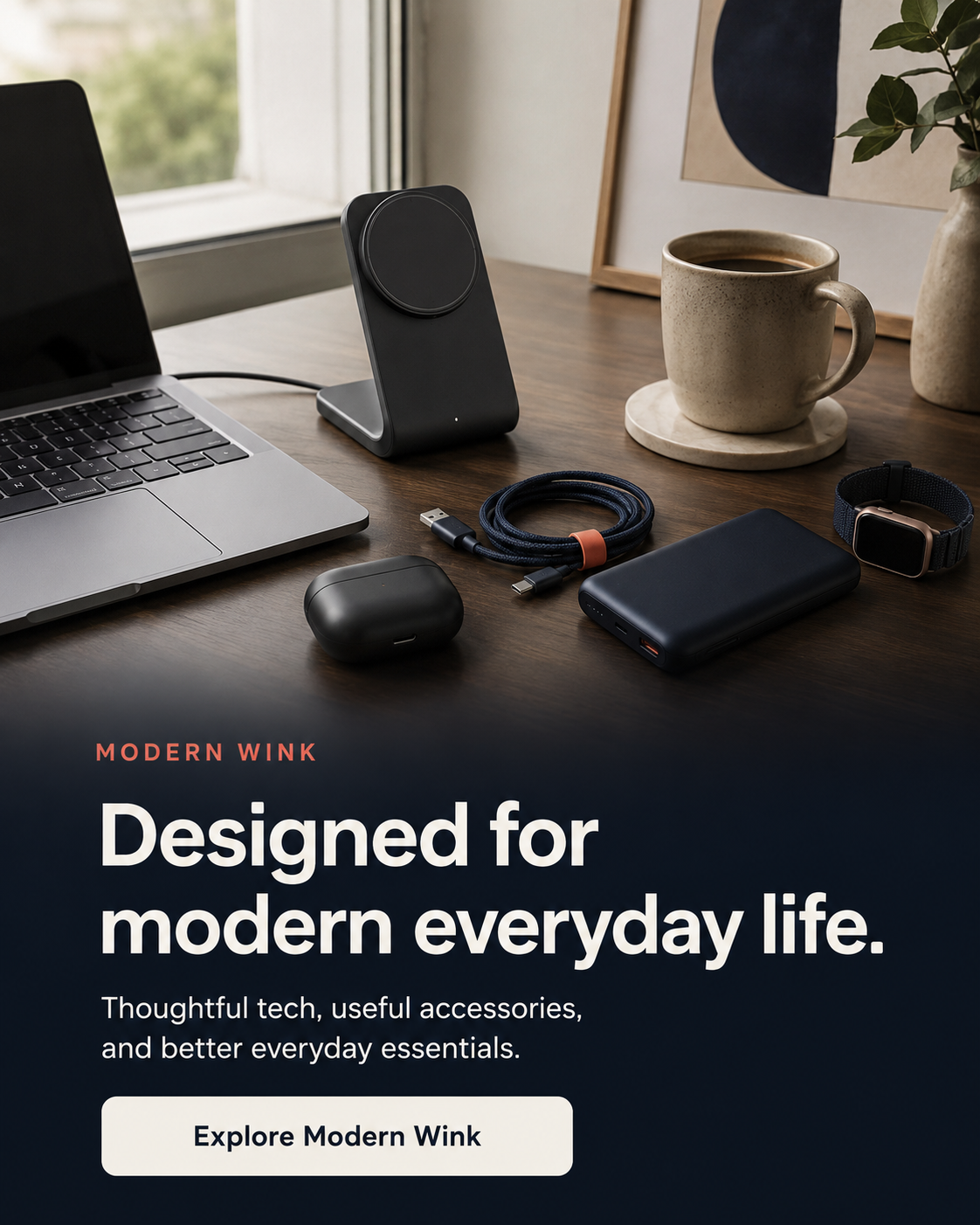 Designed for modern everyday life.